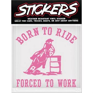 Vinyl Sticker - Born to Ride, Forced to Work